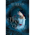 First Frost: A Frost Series Novel