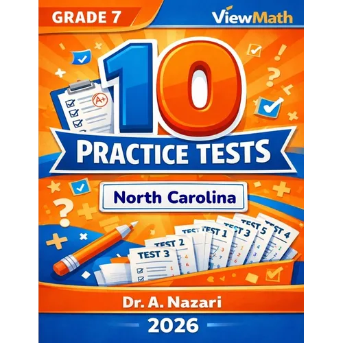 10 North Carolina NC EOG Grade 7 Math Practice Tests: The Ultimate Test Prep Collection with Answer Explanations