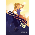 Unaccounted For