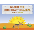 Gilbert the Good-Hearted Jackal