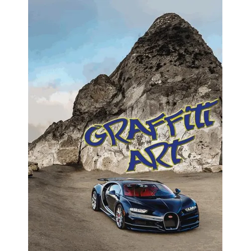 Graffiti Art: Color Book. Street Art. Coloring Illustrated Graffiti Designs. format 8.5" x 11.0"
