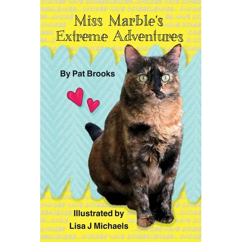 Miss Marble's Extreme Adventures