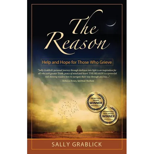 The Reason - Help and Hope for Those Who Grieve