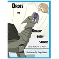 Drots the Dragobotosaurus