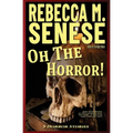 Oh the Horror!: 5 Horror Stories