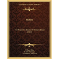Milton: The Prophetic Books Of William Blake (1907)