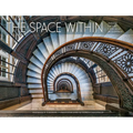 The Space Within: Inside Great Chicago Buildings