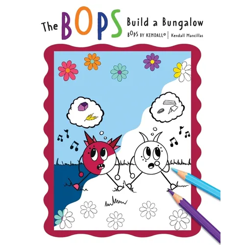 The BOPS Build a Bungalow