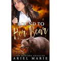 Bound To Her Bear