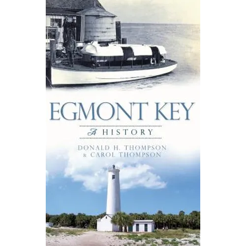 Egmont Key: A History