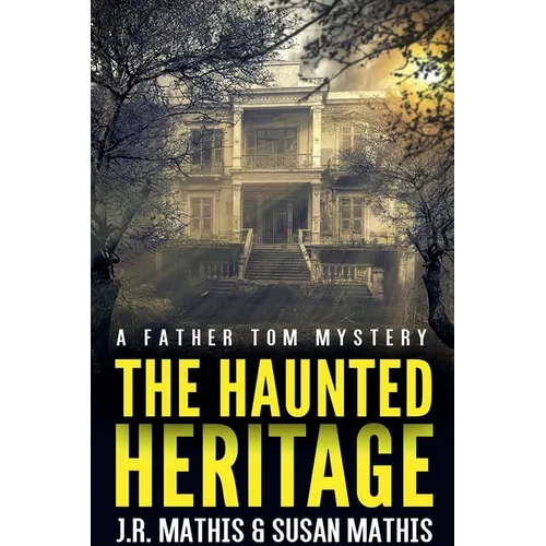 The Haunted Heritage