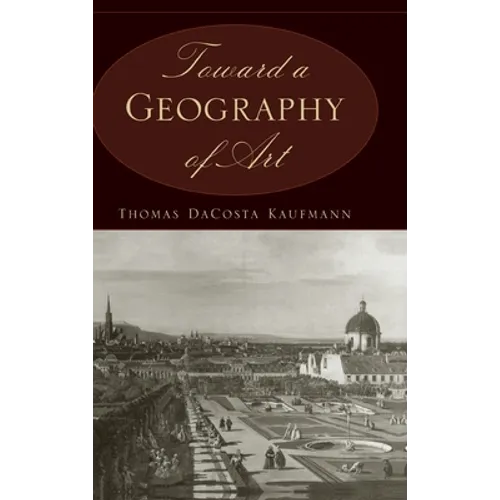 Toward a Geography of Art