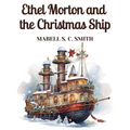 Ethel Morton and the Christmas Ship
