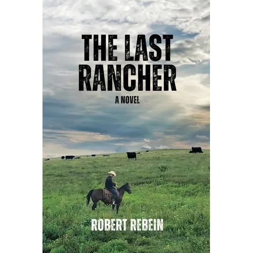The Last Rancher