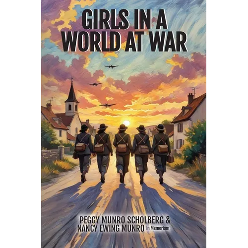 Girls in a World at War