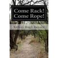 Come Rack! Come Rope!