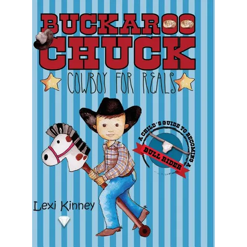 Buckaroo Chuck: Cowboy For Reals