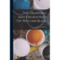 The Drawings and Engravings of William Blake
