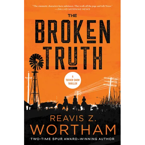 The Broken Truth: A Thriller