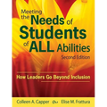 Meeting the Needs of Students of ALL Abilities: How Leaders Go Beyond Inclusion