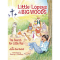 Little Lopsys in the Big Woods: The Search for Little Roo