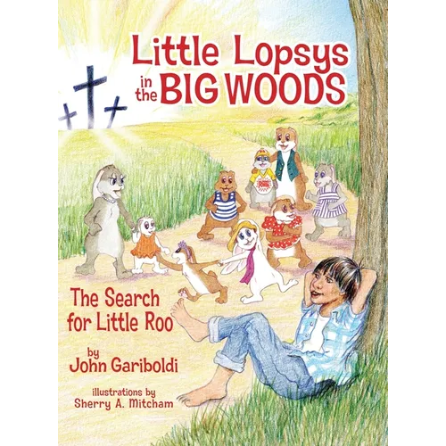 Little Lopsys in the Big Woods: The Search for Little Roo