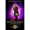 The Dragon Kings Chronicles: Book 8