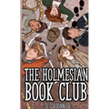 The Holmesian Book Club Act I