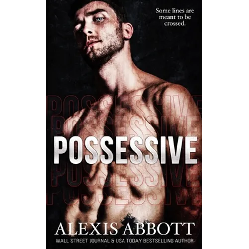 Possessive - A BDSM Russian Mafia Romance