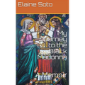 My Journey to the Black Madonna: A Memoir