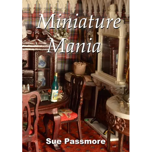 Miniature Mania: 140 and counting!