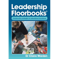 Leadership Floorbooks: Collaborative strategies for educational excellence