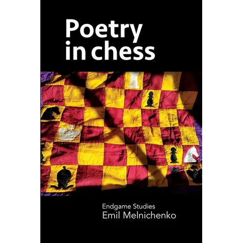 Poetry in chess: Endgame Studies