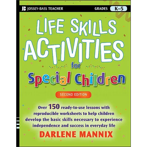 Life Skills Activities for Special Children, Grades K-5