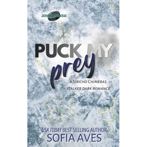 Puck My Prey: a stalker hockey dark romance