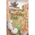 The Cracking of Monday Egg