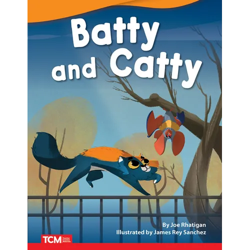Batty and Catty