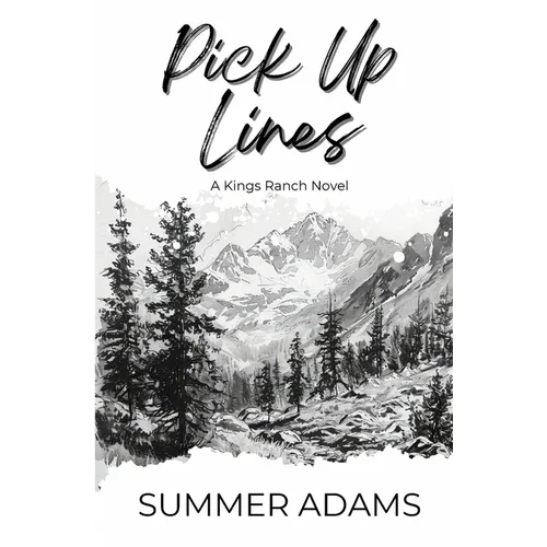 Pick Up Lines: A Kings Ranch Novel