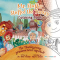 Mr. Stuffer Stuffed the Turkey Coloring Book: The Thanksgiving grandma never expected!