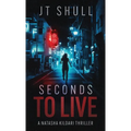Seconds To Live