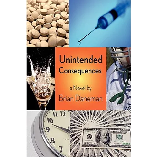 Unintended Consequences