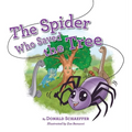 The Spider Who Saved the Tree