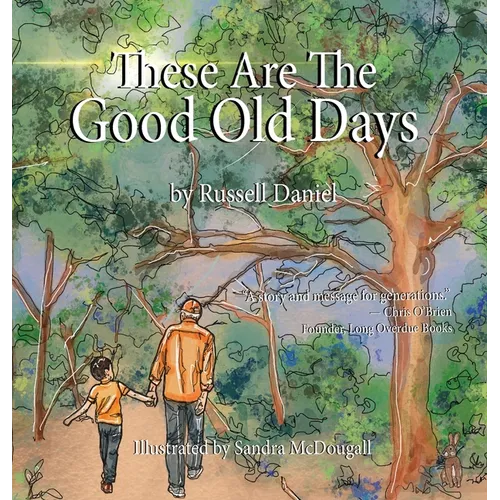 These Are The Good Old Days