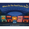 Where Do the Food Trucks Sleep?