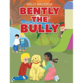Bently the Bully