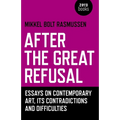 After the Great Refusal