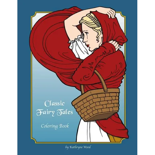 Classic Fairy Tales Coloring Book