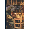 Wood Work, Chair Designs
