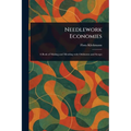 Needlework Economies