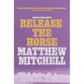 Release the Horse